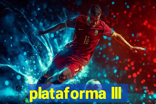 plataforma lll